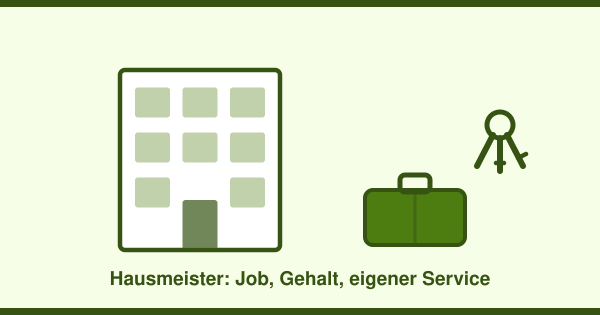 Hausmeister werden 2026: Gehalt, Quereinstieg — und der Weg zum eigenen Hausmeisterservice mit 28–45 € Stundensatz