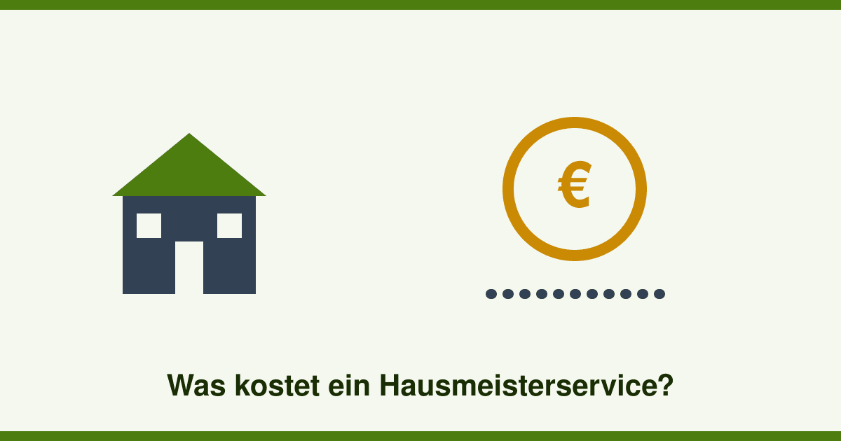 Was kostet ein Hausmeisterservice? Stundensatz, Pauschale und die Faktoren dahinter